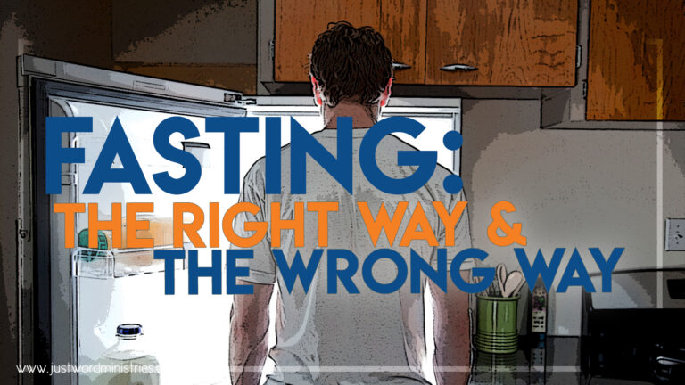 Fasting: The Right Way & The Wrong Way
