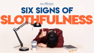 Slothfulness