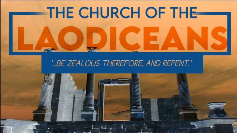 Laodiceans: Be Zealous and Repent!