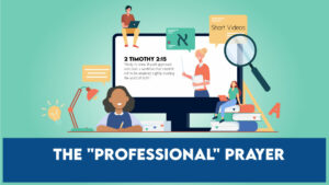 The “Professional” Prayer