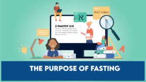 The Purpose of Fasting