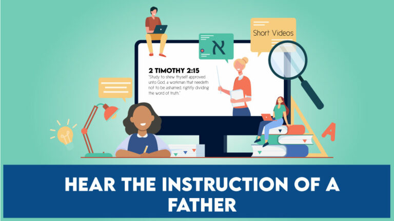 Hear the Instruction of a Father