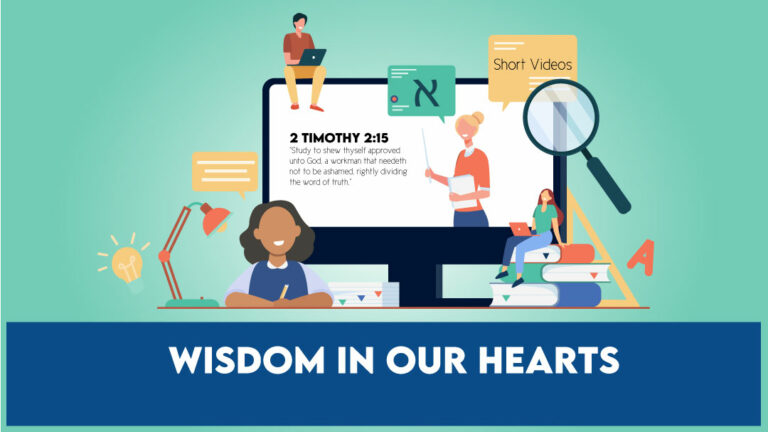 Wisdom In Our Hearts