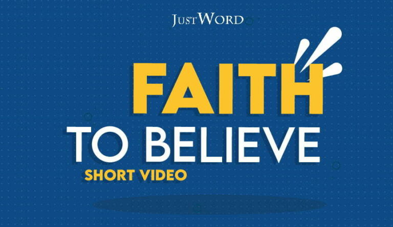 Faith to Believe