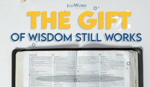 The Gift of Wisdom Still Works