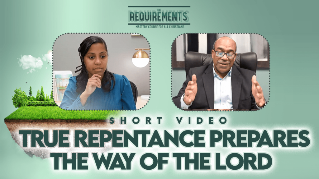True Repentance Prepares the Way of the Lord