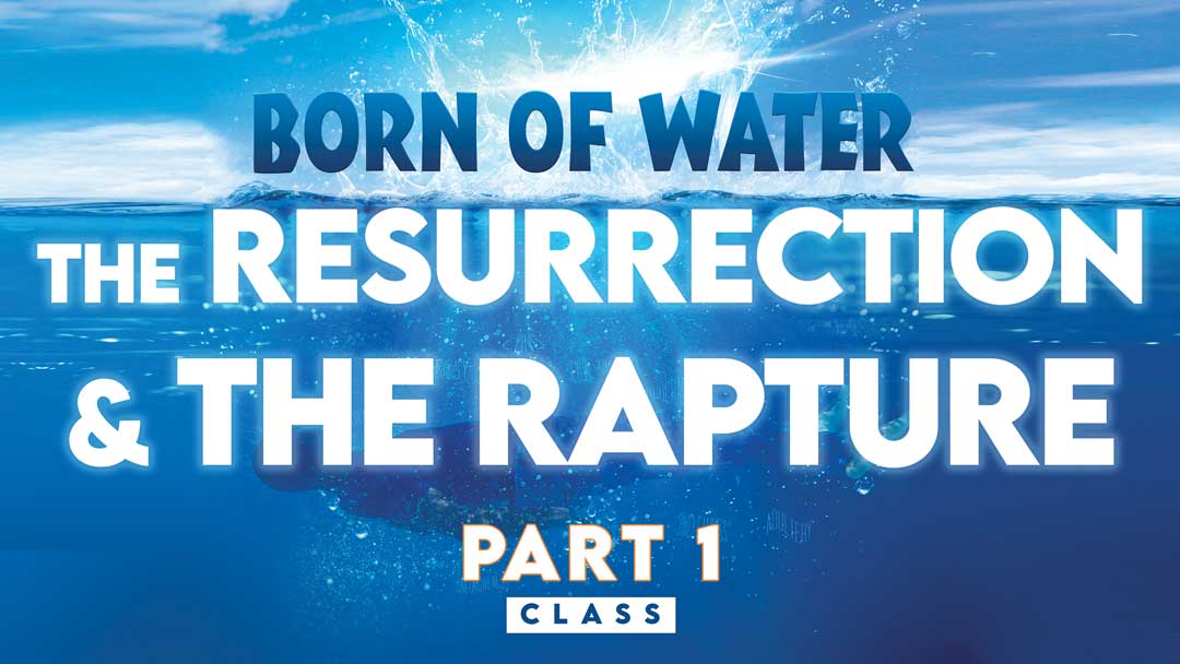 The Resurrection & The Rapture
